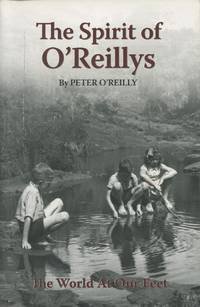 The Spirit of O'Reillys : The World at Our Feet.