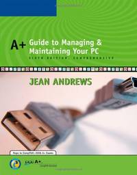 A+ Guide to Managing and Maintaining Your PC, Comprehensive by Jean Andrews - Paperback - from World of Books Ltd (SKU: GOR006117446)