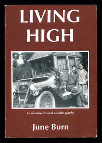 Living High: An Unconventional Autobiography