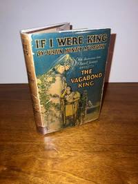 If I Were King - with Illustrations from The Vagabond King