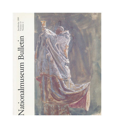 Nationalmuseum bulletin. Stockholm 1989, volume…