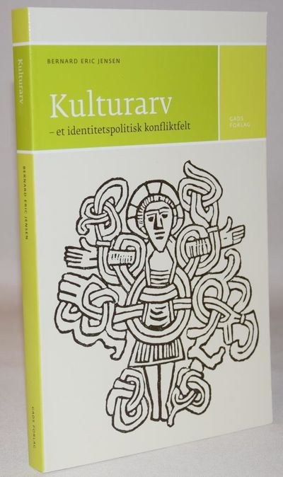 Kulturarv - et identitetspolitisk konfliktfelt..