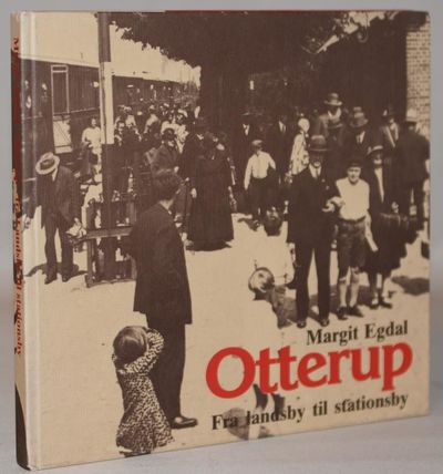 Otterup - fra landsby til stationsby.