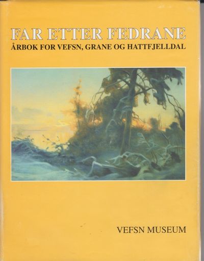 Far etter fedrane. Årbok for Vefsn, Grane og…