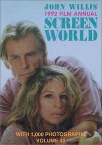 Screen World 1992 Vol. 43 : Comprehensive Pictoral and Statistical Record of the 1991 Movie Season