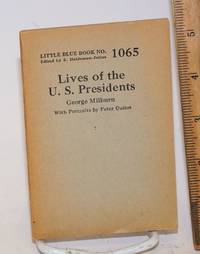 image of Lives of the U. S. Presidents. With Portraits by Peter Quinn