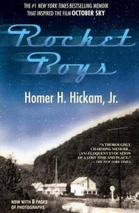 Rocket Boys: A Memoir by Hickam, Homer - 1998