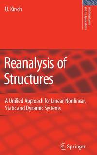 Reanalysis of Structures : A Unified Approach for Linear, Nonlinear, Static and Dynamic Systems