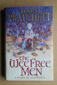 The Wee Free Men: A Story of Discworld. by Pratchett, Terry - 2003