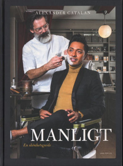 MANLIGT. En skönhetsguide.
