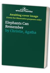 Elephants Can Remember by Christie, Agatha