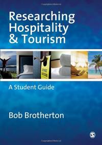 Researching Hospitality and Tourism: A Student Guide