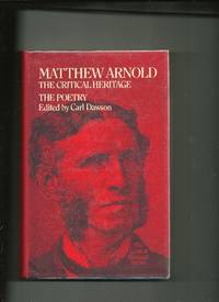 Matthew Arnold, the Poetry:the Critical Heritage: The Critical Heritage by Carl Dawson - 1st Edition - 1973 - from Sparkle Books (SKU: 002701)