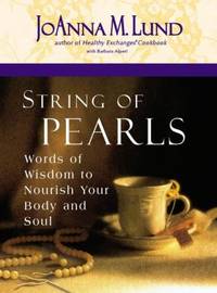 String of Pearls : Recipes for Living Well in the Real World