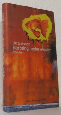 Beröring under oväder. Noveller.