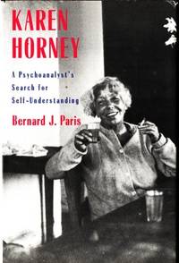 Karen Horney. A Psychoanalyst's Search for…