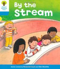 Oxford Reading Tree: Level 3: Stories: By the Stream (Oxford Reading Tree, Biff, Chip and Kipper...