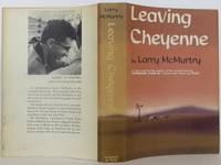 Leaving Cheyenne by McMurtry, Larry - 1963