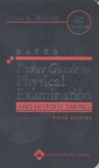 Bates' Pocket Guide to Physical Examination and History Taking (Professional Guide Series)
