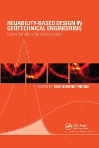 Reliability-Based Design in Geotechnical Engineering: Computations and Applications