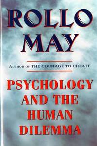 Psychology and the Human Dilemma (Revised)