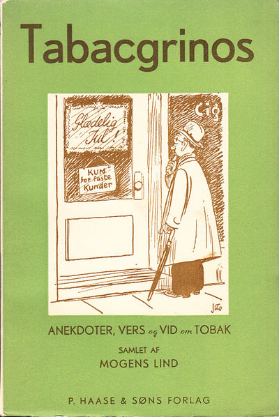Tabacgrinos. Hvad de sagde, digtede, tegnede og…