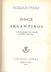 DOCE ARGENTINOS CON UN PROLOGO DEL DOCTOR, ANGEL ACUNA