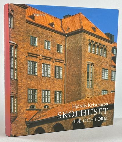 Skolhuset. Idé och form. [Utg. av] Bokförlaget…