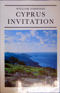 Cyprus Invitation by William Forwood - Hardcover - 1971 - from Hanselled Books (SKU: 51192)