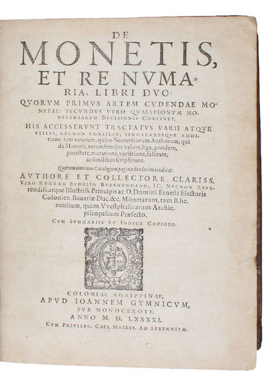 De monetis et re numaria libri duo. Quorum primus artem cudendae monetae, secundus vero quaestionum monetariarum decisiones continet. - [STANDARD WORK ON COINAGE - THE FIRST OF ITS KIND] (photo 2)