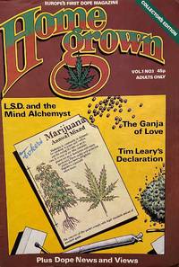 Home Grown. Europe's First Dope Magazine. (Issues Nos. 8 Through 10 Titled Home Grown International). Vol. 1, No. 1 (1977) Through Vol. 1., No. 10 (Winter 1981) (all Published) - 