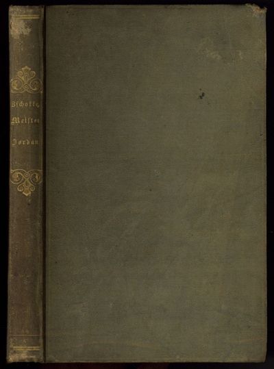 Meister Jordan, oder Handwerk hat goldenen Boden. Ein Feierabend-Bu?chlein fu?r Lehrlinge, versta?ndige Gesellen und Meister [Master Jordan, or Craftsmanship is worth its weight in gold. An after-work booklet for apprentices, intelligent journeymen and masters]
