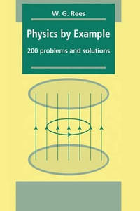 Physics by Example: 200 Problems and Solutions