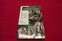 Robokicker : An Odyssey Through the CFL by Ridgway, Dave; Poulsen, David A - 1995