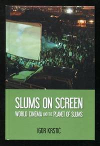 Slums on Screen: World Cinema and the Planet of Slums