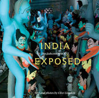 India Exposed: the Subcontinent from a to Z