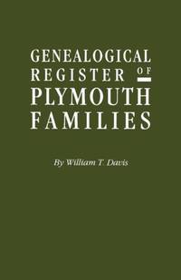 Genealogical Register of Plymouth Families
