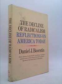 image of Decline of Radicalism : Reflections of America Today