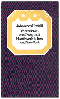 Väterliches aus Prag und Handwerkliches aus New York