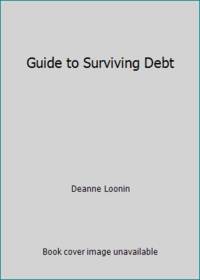 Guide to Surviving Debt