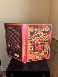The Steampunk Bible: An Illustrated Guide to the World of Imaginary Airships, Corsets and...