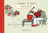 Junket Is Nice by Dorothy Kunhardt - 2013