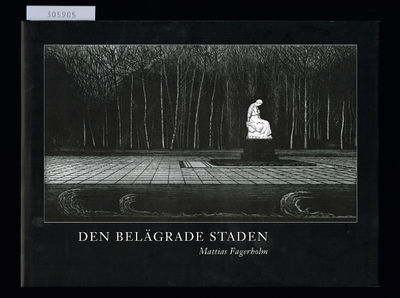 Den belägrade staden. Mattias Fagerholm.