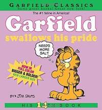 Garfield Swallows His Pride: His 14th Book by Jim Davis - 2007-01-03