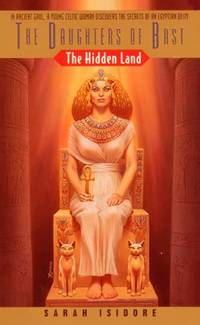 The Daughters of Bast The Hidden Land (Daughters of Bast)