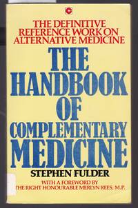 The Handbook of Complementary Medicine