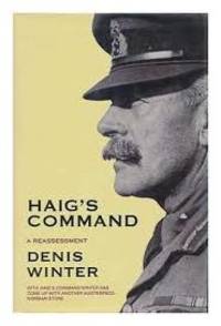 Haig's Command: Earl Haig and the Background to the First World War