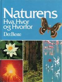 Naturens Hva, Hvor og hvorfor. Svar på 1001…