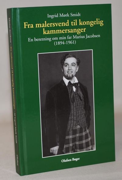 Fra malersvend til kongelig kammersanger.
