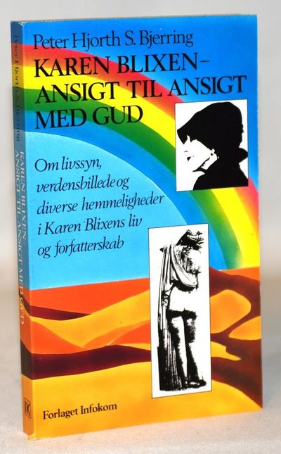 Karen Blixen - ansigt til ansigt med Gud.